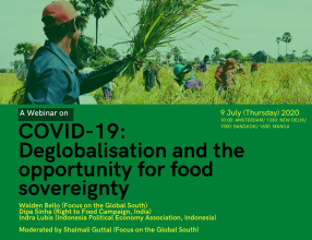 Webinar on COVID-19: Deglobalisation and the opportunity for food sovereignty, 9 July 2020