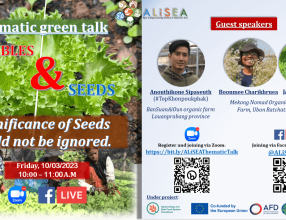 ALiSEA online thematic green talk in Laos: “Vegetables & Seeds: The significance of Seeds could not be ignored.”