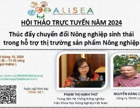 ALiSEA Webinar: “Promoting Ecological Agriculture in Supporting the Market of Agricultural Products in Vietnam”