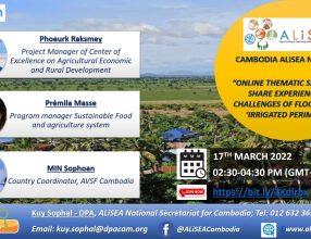 Cambodia ALiSEA Network: Online Thematic Session to Share Experience on Challenges of Flood plains ‘irrigated perimeter, 17 March 2022